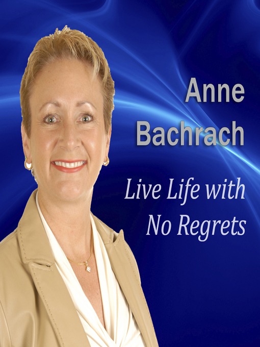 Title details for Live Life with No Regrets by Made for Success - Available